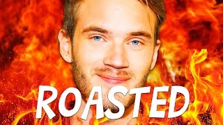 THE PEWDIEPIE ROAST [upl. by Ytsirhk]