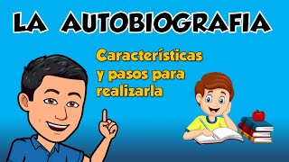 LA AUTOBIOGRAFIA  Sus características y como realizarla [upl. by Nehpets]