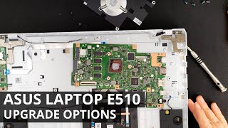 ASUS laptop E510  DISASSEMBLY and UPGRADE OPTIONS [upl. by Moffit]