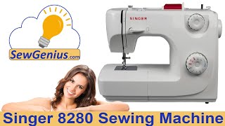 Singer 8280 Sewing Machine  Users Guide Tutorial [upl. by Elleivad]