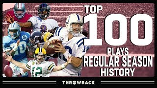 Top 100 Plays in Regular Season History  NFL Throwback [upl. by Naxor]