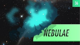 Nebulae Crash Course Astronomy 36 [upl. by Kylen]