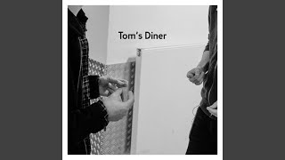 Toms Diner [upl. by Orban]