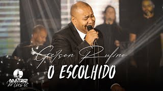 Gerson Rufino  O Escolhido Clipe Oficial [upl. by Macrae]