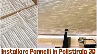 Soffitto in polistirolo 3D  Assembly of 3d polystyrene ceiling [upl. by Paderna]