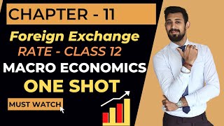 Foreign Exchange Rate  One shot  Class 12  Macroeconomics [upl. by Agbogla317]