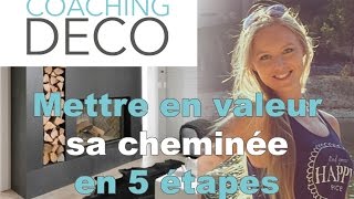 Mettre en valeur sa cheminée en 5 étapes [upl. by Alebasi]