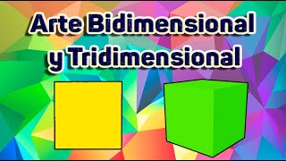 Arte Bidimensional y Tridimensional [upl. by Ibby195]