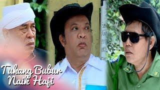 Tukang Bubur Naik Haji Eps 2145 Part 1 TBNH 30 Nov 2016 [upl. by Irrot461]