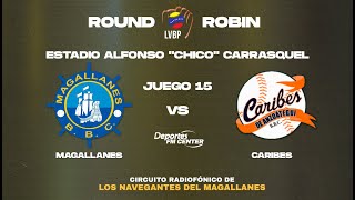 EN VIVO 14012022  Magallanes vs Caribes  ROUND ROBIN  JUEGO 15 [upl. by Rettig]