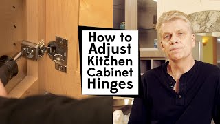 How To Adjust Kitchen Cabinet Hinges [upl. by Ogilvie]