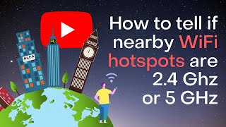 How to tell if WiFi Networks around you are 24 GHz or 5 GHz amp why it matters [upl. by Etteval361]