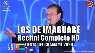 LOS DE IMAGUARE  Recital Completo HD  Festival del Chamamé 2020 [upl. by Tarfe]