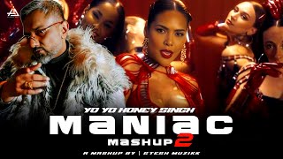 Maniac Mashup 2  Yo Yo Honey Singh  Gtesh Muzikk  Yo Yo Honey Singh New Song remix newmashup [upl. by Aramoj5]