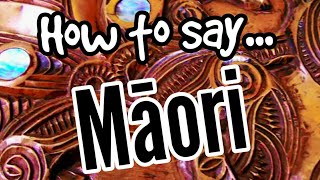 How To Pronounce MĀORI Properly  MAORI LANGUAGE FOR BEGINNERS [upl. by Rozele262]