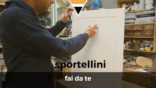 Fai da te  2 Semplici sportellini [upl. by Conny]