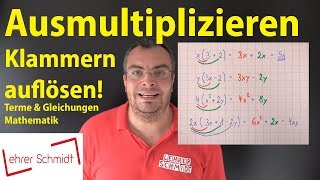 Ausmultiplizieren  Klammern auflösen  Termen und Gleichungen  Mathematik  Lehrerschmidt [upl. by Garbe170]