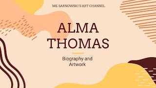 Alma Thomas  Biography and artwork for kids [upl. by Agem]