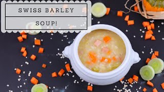 How to make Swiss Barley Soup Bündner Gerstensuppe MexMundo [upl. by Kammerer]