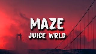 Juice Wrld  Maze Lyrics [upl. by Vesta]