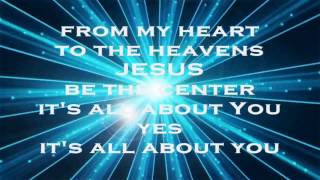 Jesus At The Center Decade Version  Israel Houghton amp New Breed with lyrics HD [upl. by Marika]