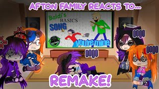 °•Afton Family reacts to Baldi’s basic you’re mine reaction•°°•Remake•° °•STOP WATCHING THIS•° [upl. by Kho]