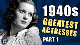 1940s GREATEST ACTRESSES REMEMBERED [upl. by Llain]