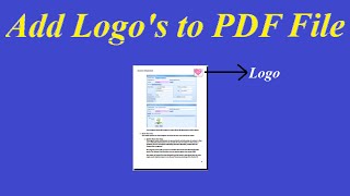 How to Add Logos to PDF Files [upl. by Nerrol]