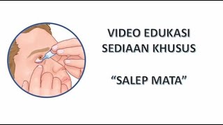 Edukasi Penggunaan Salep Mata [upl. by Fachanan]