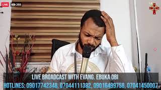 LIVE BROADCAST WITH EVANG EBUKA OBI EVERY THURSDAY [upl. by Eninnej467]