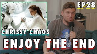 Enjoy the END  Chris Distefano Presents Chrissy Chaos  EP 28 [upl. by Adiel348]