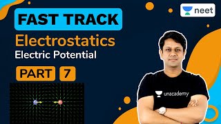 NEET Electrostatics  Electric Potential  Part  7  Unacademy NEET  Gaurav Gupta [upl. by Volnay898]