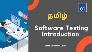 Manual Testing  01  Introduction to Software Testing  Tamil  Absolute beginner guide [upl. by Trask174]