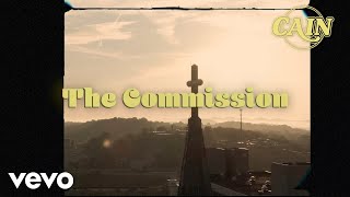 CAIN  The Commission Official Lyric Video [upl. by Concettina]