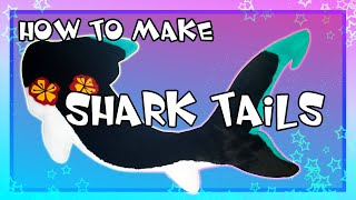 HOW TO MAKE SHARK TAILS [upl. by Alletse791]