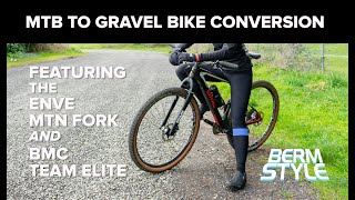 MTB to Gravel Bike Conversion featuring the Enve Carbon Mountain Fork and BMC Teamelite [upl. by Eirok]