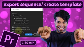 How to export a sequence to a new project create templates Premiere Pro [upl. by Renee]