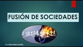 FUSION DE SOCIEDADES [upl. by Anma]