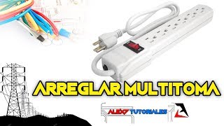 Arreglar Multitoma Regleta Multicontacto [upl. by Kathye]