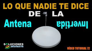 TIPS Y SECRETOS DE LA ANTENA INVERTIDA  Apuntando al Hispasat 30W [upl. by Einafets940]