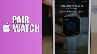 How to pair the Apple Watch with an iPhone [upl. by Holly]