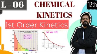 Chemical Kinetics  class 12 part 6  all about 1st order kinetics [upl. by Ngo]