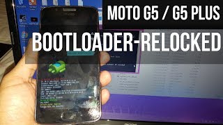 Moto G5G5 Plus Relock Bootloader Tutorial [upl. by Sherill]