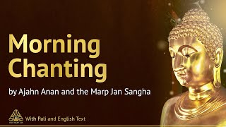 Morning Chanting of Marp Jan Buddhist Monastery ❖ Buddhist Chanting with Pāli amp English Text ❖ [upl. by Vasos]