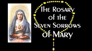 The Chaplet of the Seven Sorrows of Mary [upl. by Enyale]