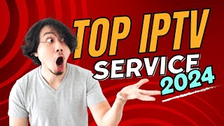 Top IPTV Service for 2025 [upl. by Abagail]