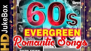 60’s Evergreen Romantic Songs  Old Hindi Love Songs Jukebox  Classic Hindi Songs [upl. by Ky]