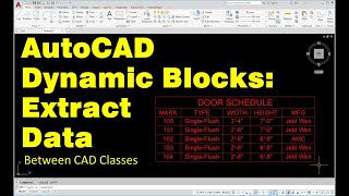 AutoCAD Dynamic Blocks Tutorial Extracting Data [upl. by Heilner]