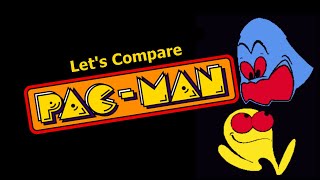 Lets Compare  Pac Man  THE MEGA VIDEO [upl. by Eenehs]