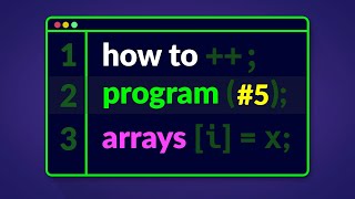 How to Program in C  Arrays E05 [upl. by Jaynes]